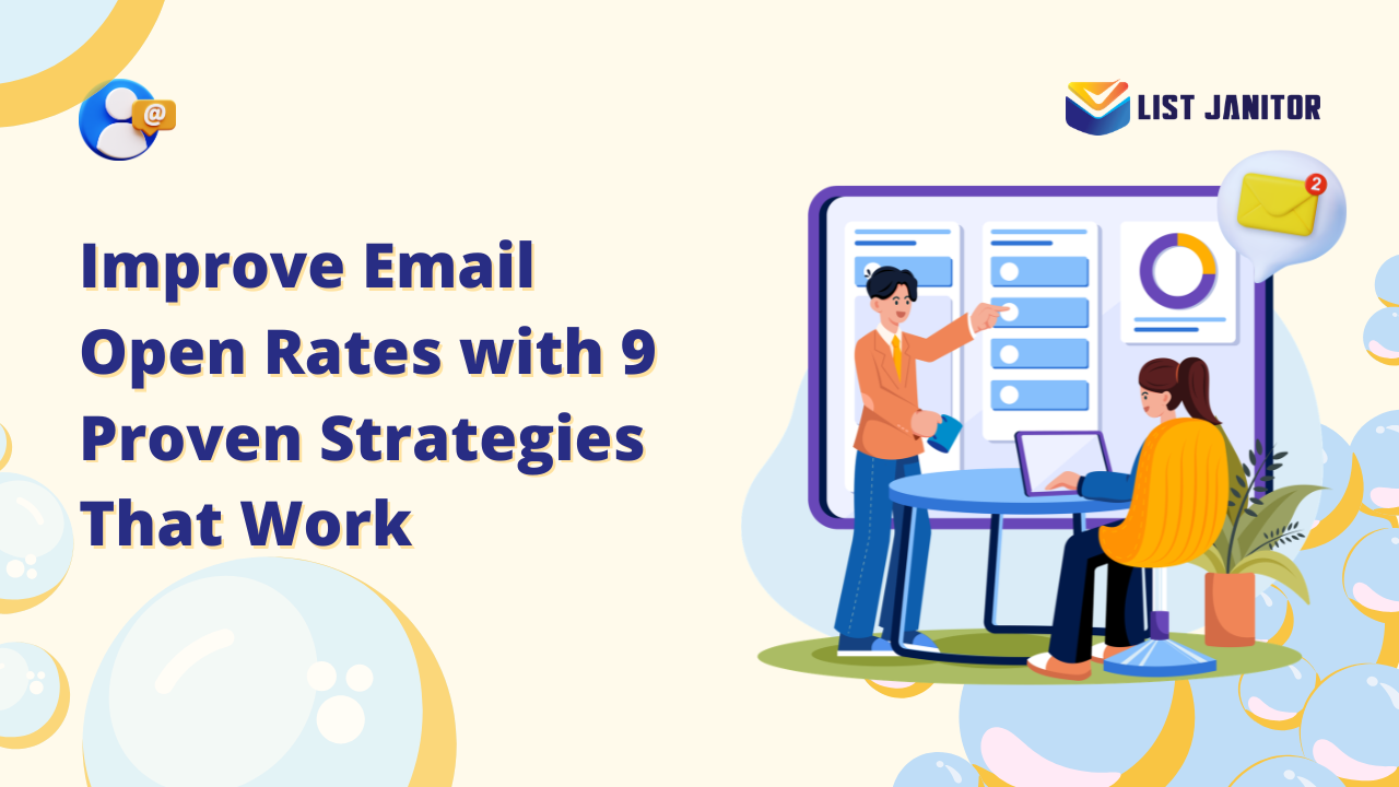 Improve Email Open Rates with 9 Proven Strategies That Work